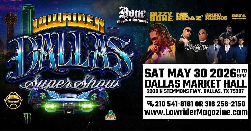 LOWRIDER MAGAZINE SUPER SHOW - DALLAS TX