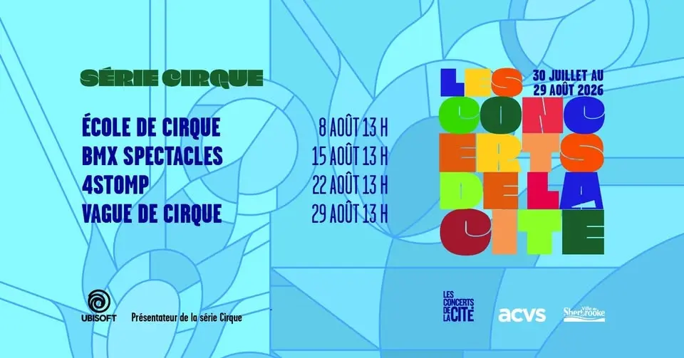 Concerts de la cité | Série Cirque | Place Kassiwi | Sherbrooke