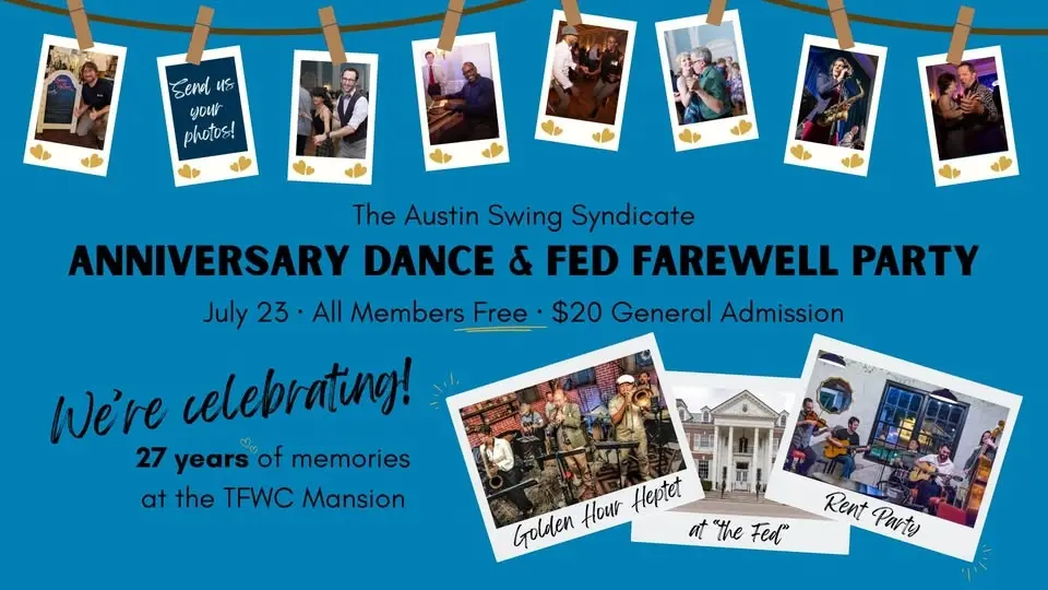 Anniversary Dance & Fed Farewell Party with Golden Hour Heptet / Rent Party (Pre-Move Party #3)