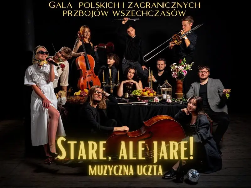 Stare, ale jare! Muzyczna uczta | Gala przebojów wszechczasów