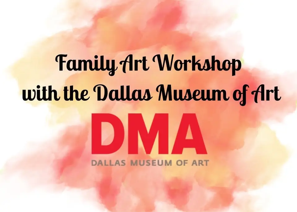 Family Art Workshop with the Dallas Museum of Art