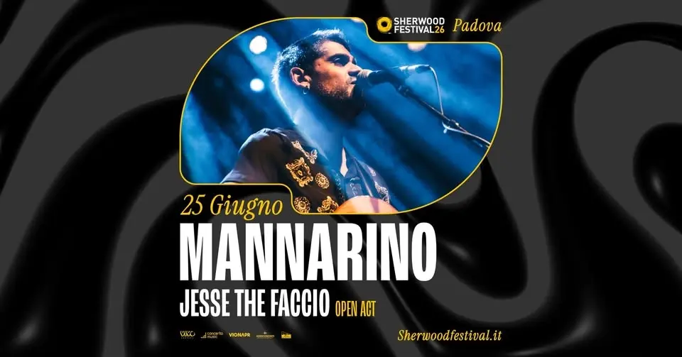 MANNARINO + Jesse The Faccio | 25 Giugno 2026 | Sherwood Festival, Padova