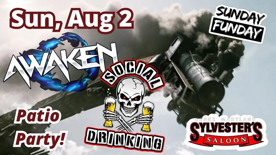 Awaken and Social Drinking at Sylvester's - Patio Party Sunday Funday!