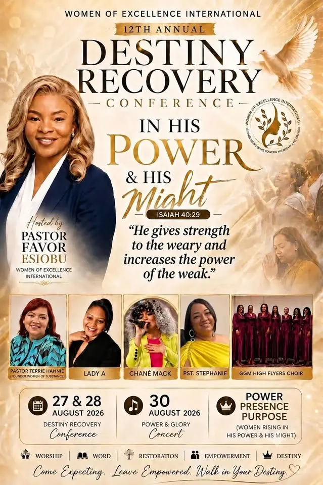 WOMEN OF EXCELLENCE 12TH ANNUAL DESTINY RECOVERY CONFERENCE