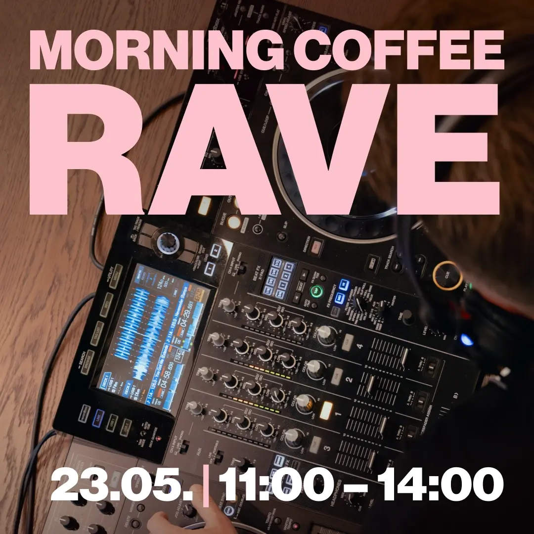 MORNING COFFEE RAVE