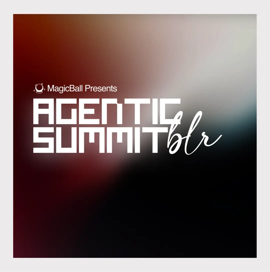 Agentic Summit BLR