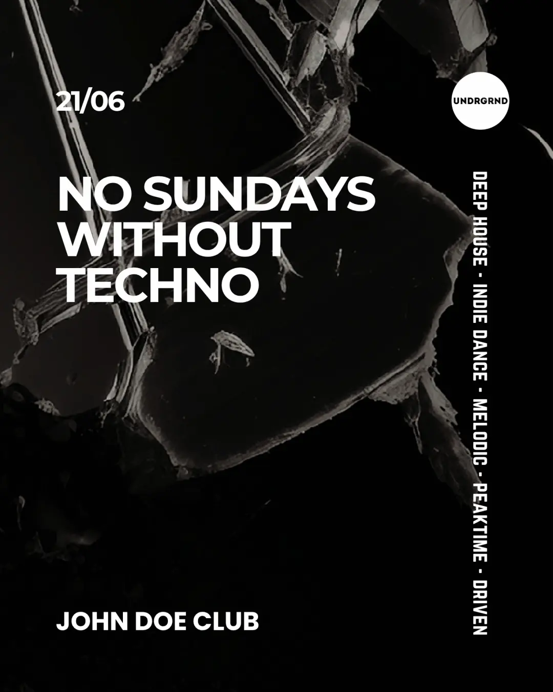 No Sundays Without Techno
