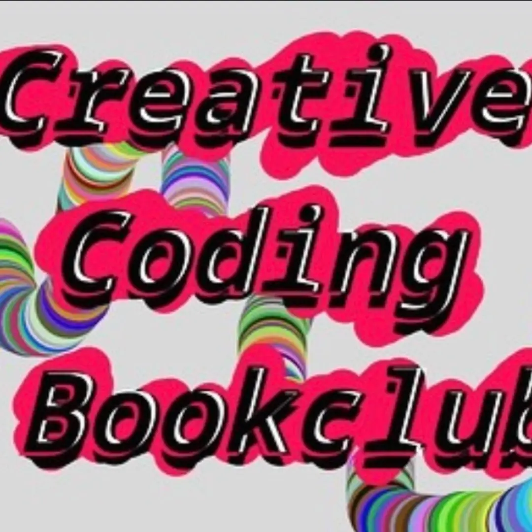 Creative Coding Bookclub -Nature of Code: Chapter 1