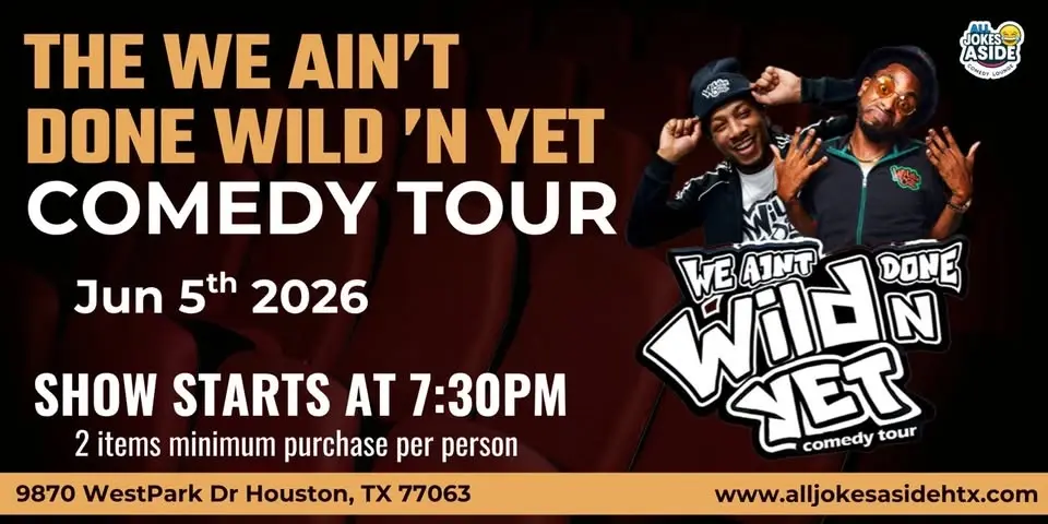 We Aint Done Wild 'N Yet Comedy Tour