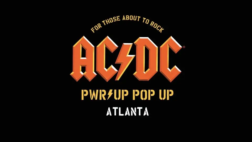 AC/DC PWR/UP POP UP // ATLANTA