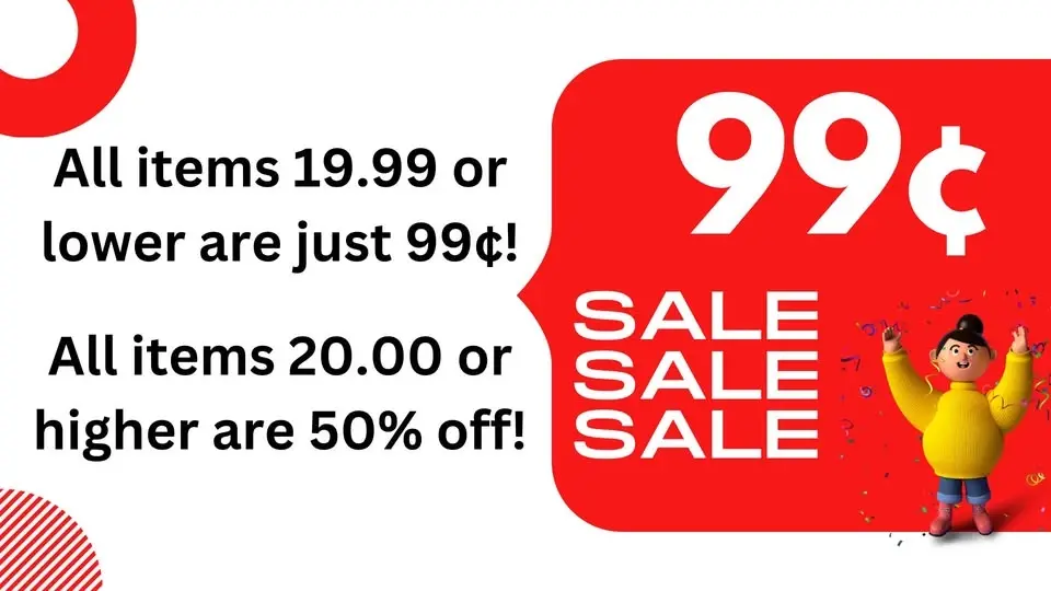 99 Cent Sale!