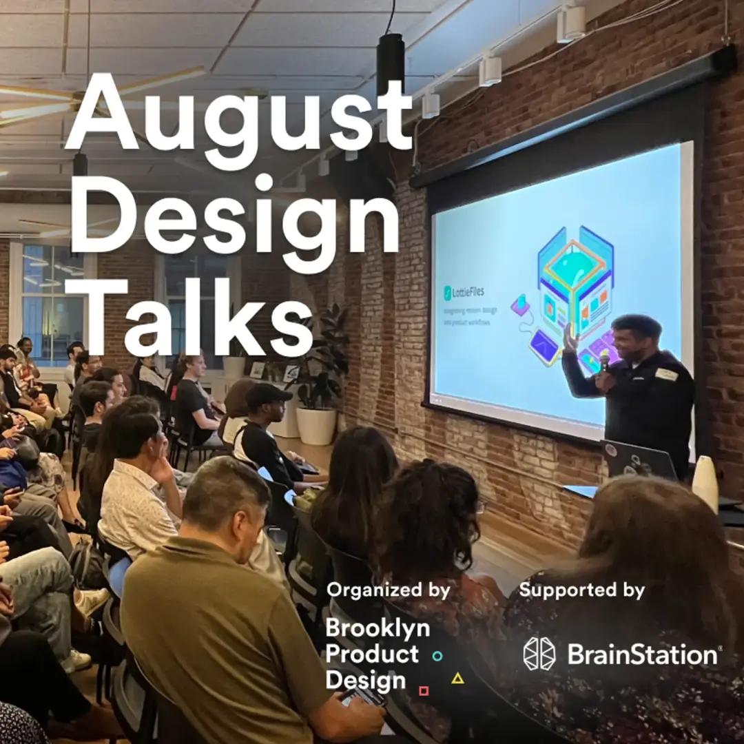 ☀️🧑‍🏫 August Design Talks at BrainStation 🤓🗽