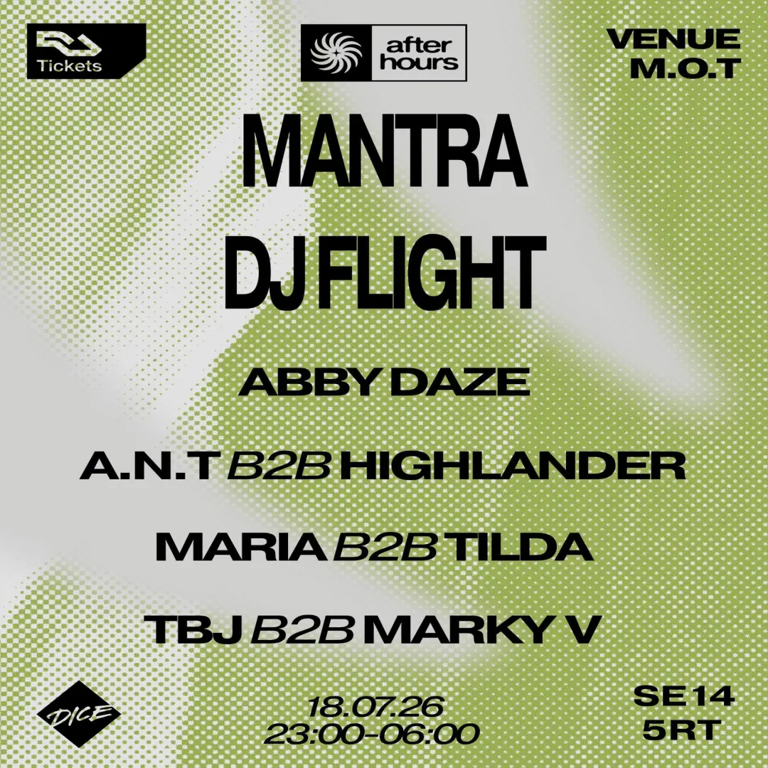 After Hours presents: Mantra & DJ Flight