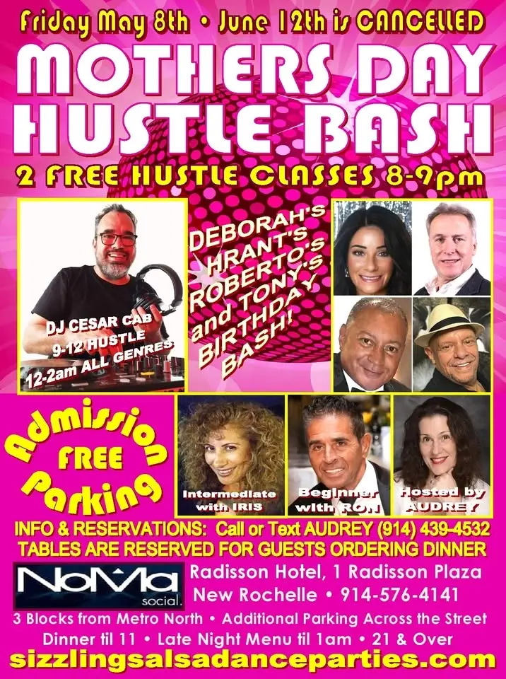 Fri 5/8–FREE MOTHER'S DAY HUSTLE BASH--DJ CESAR CAB--2 FREE Hustle Classes+ FREE Admission & Parking