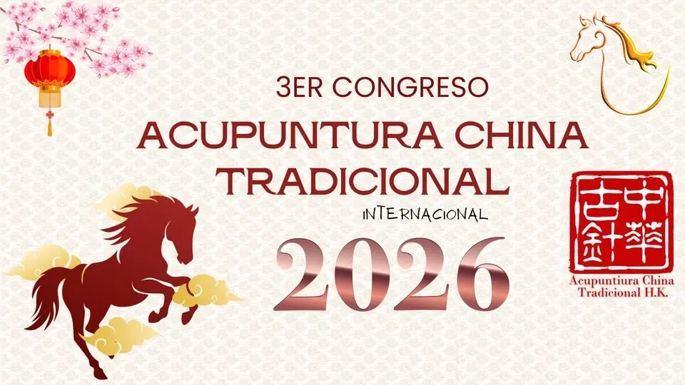 Tercer congreso de Acupuntura China Tradicional HK 2026