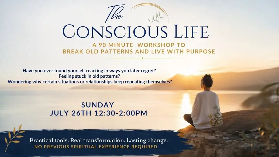 The Conscious Life 