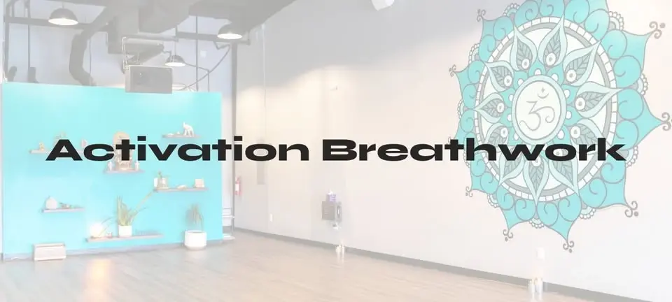 Activation Breathwork
