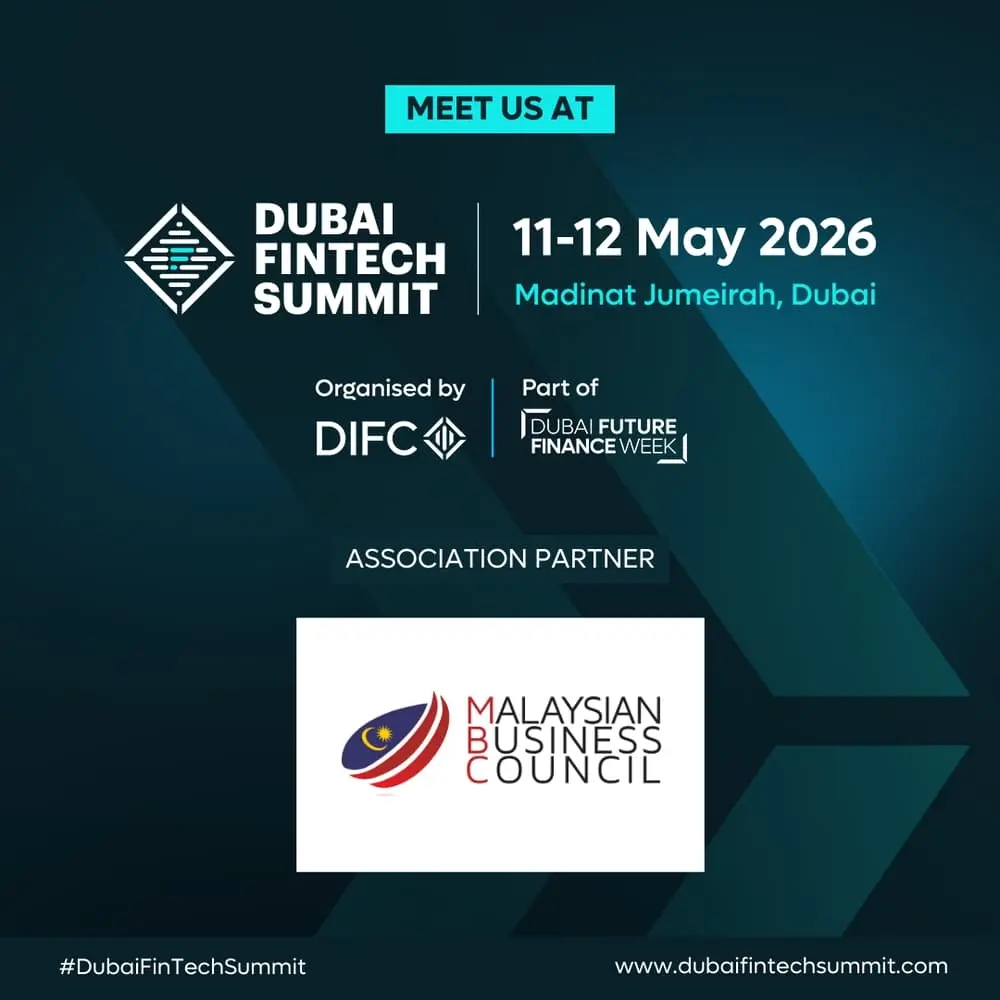 Dubai FinTech Summit 2026 – Exclusive Access via Malaysian Business Council UAE
