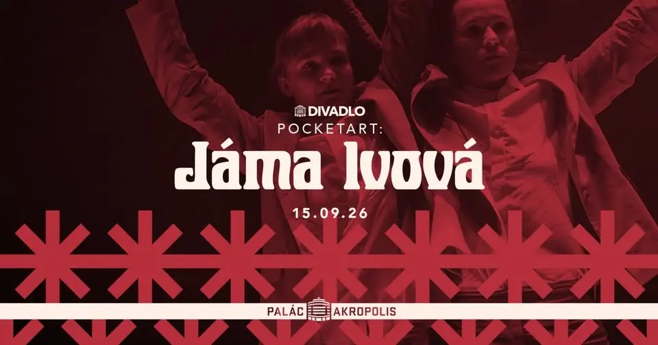 POCKETART – Jáma lvová | pražská derniéra