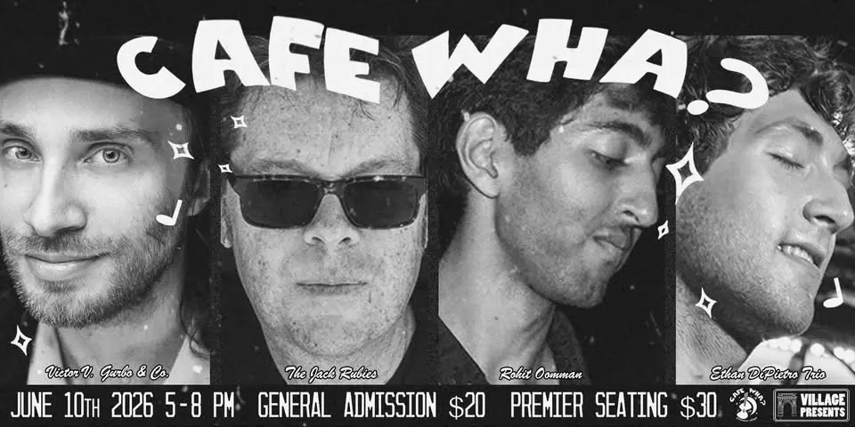 Live at Cafe Wha? - Victor V. Gurbo & Co. / The Jack Rubies / Ethan DiPietro Trio / Rohit Oomma