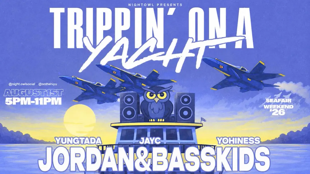 Night Owl Presents: Trippin On A Yacht 8/1