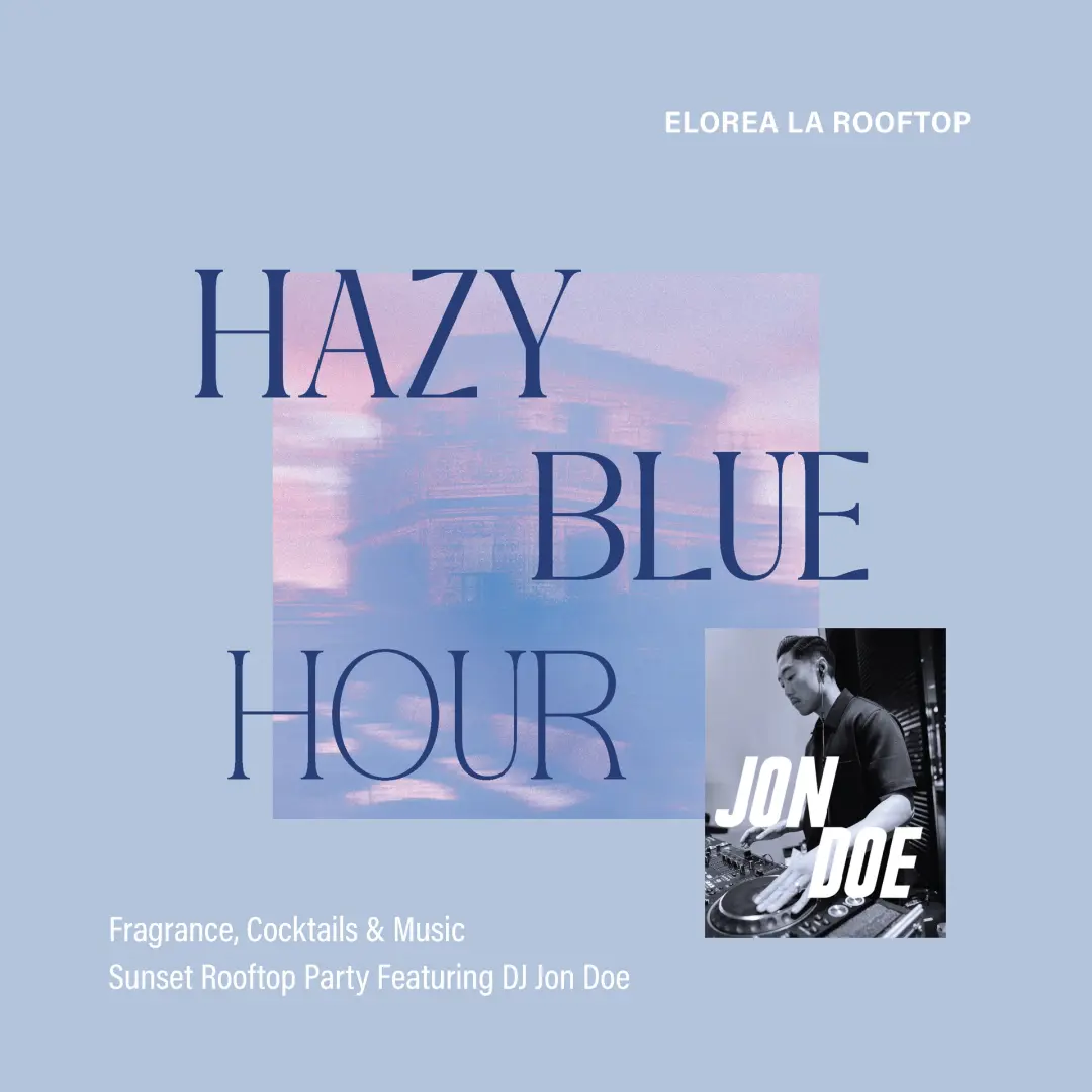 ELOREA Hazy Blue Sunset Social | DJ Jon Doe