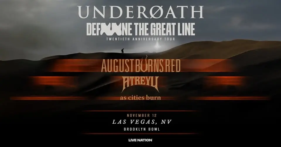UNDEROATH: DEFINE THE GREAT LINE 20TH ANNIVERSARY TOUR - Las Vegas, NV