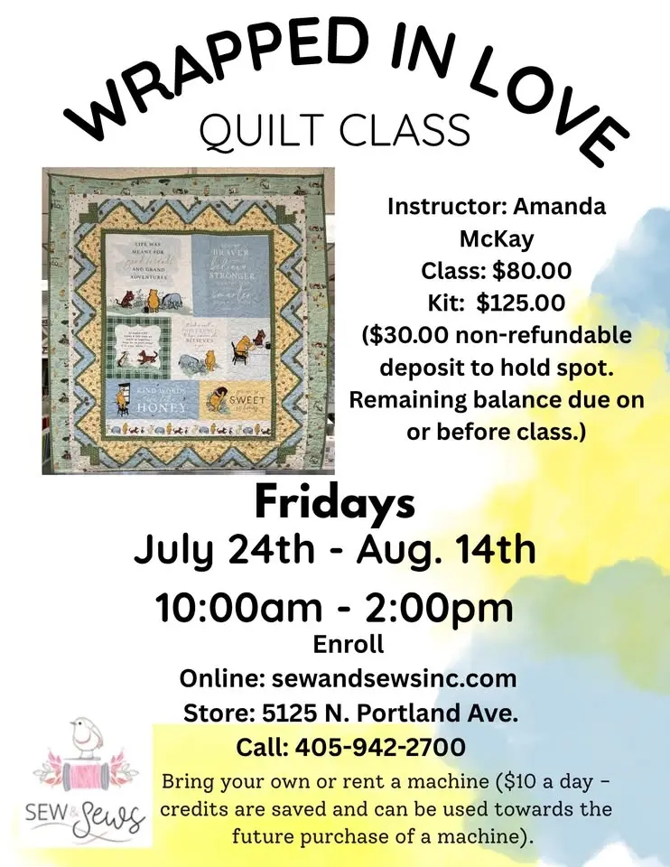 Wrapped In Love “Winnie the Pooh” Quilt Class