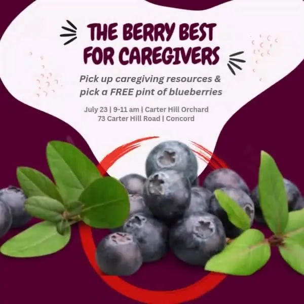  The Berry Best for Caregivers in Concord