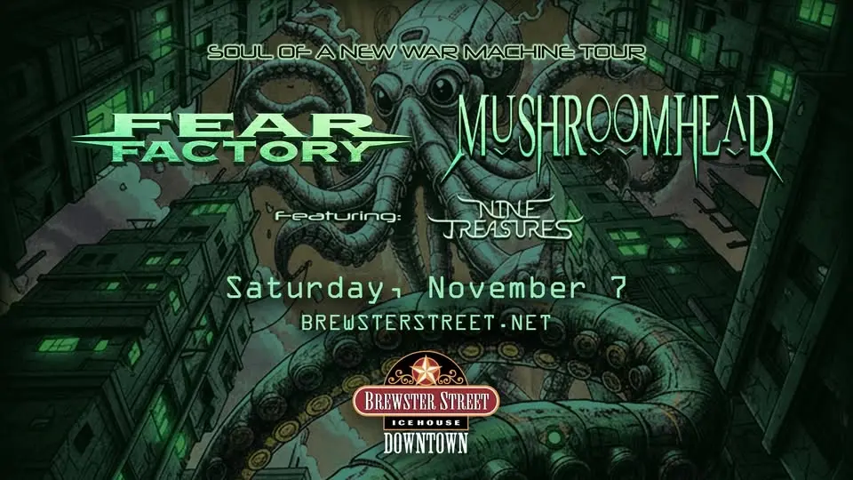 FEAR FACTORY + MUSHROOMHEAD co-headline @ Brewster Street Icehouse | Corpus Christi, TX