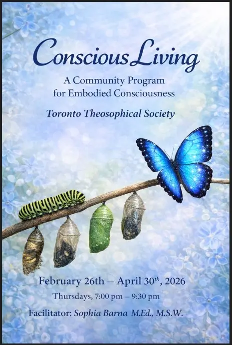 "Conscious Living" ~ An Experiential Community Program for Embodied Consciousness