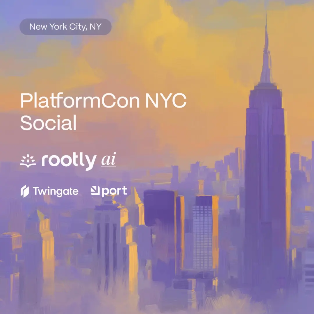 PlatformCon NYC Social w/ Rootly AI, Twingate, Port, ClickHouse, & More!