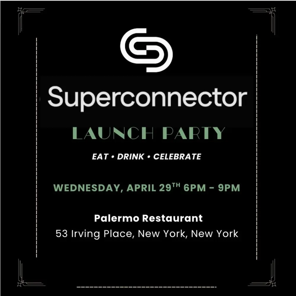 Superconnector Launch Party