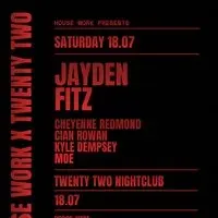 House Work presents Twenty Two | 18.07