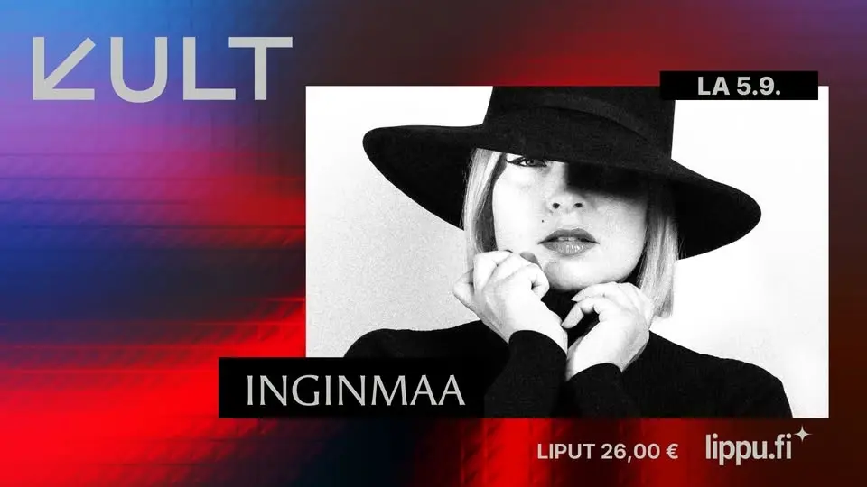 KULT Live: INGINMAA