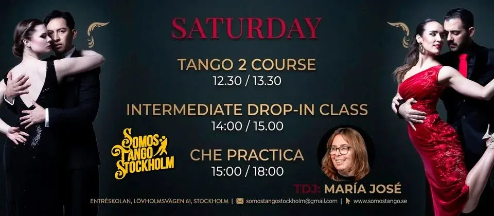 🌟Saturday full of Tango: Tango 2 Course, Intermediate Class & CHE Practica/ DJ: Maria Jose Garcia🌟