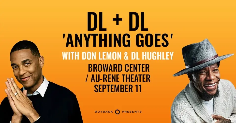 Don Lemon & DL Hughley: DL + DL 'Anything Goes'