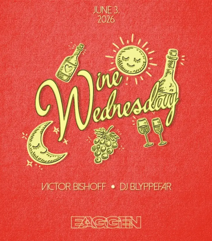WINE WEDNESDAY: DJ Blyppefar & Bischoff