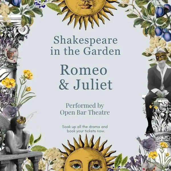 Shakespeare In The Garden - Romeo & Juliet