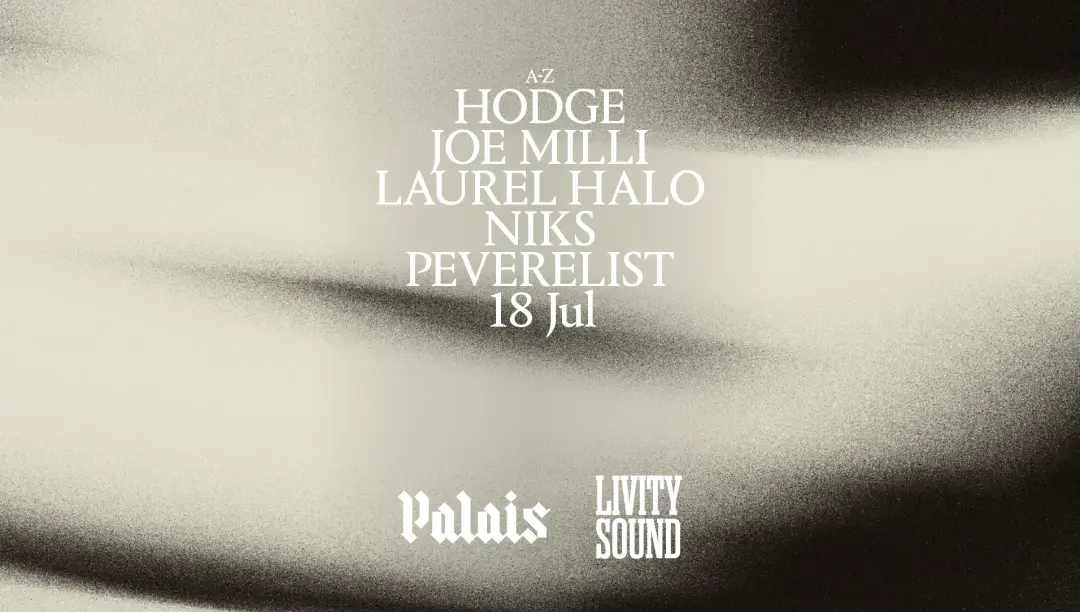 15 Years of Livity Sound: Hodge, Joe Milli, Laurel Halo, NIKS & Peverelist