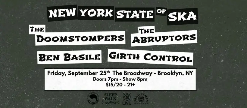 The Doomstompers / The Abruptors / Ben Basile / Girth Controlrol