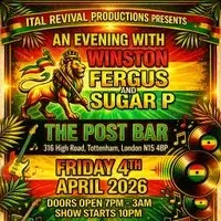 AN EVENING WITH WINSTON FERGUS AND THE TRUE FIRE BAND& GUEST DJs