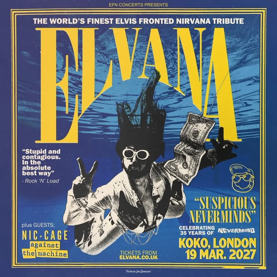 Elvana Elvis Fronted Nirvana - London - Koko - Suspicious Neverminds - 35 Years of Nevermind Special