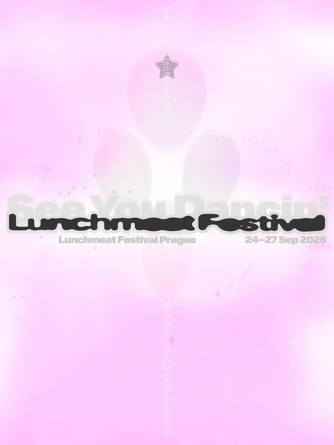 Lunchmeat Festival Prague 2026 – See You Dancin'