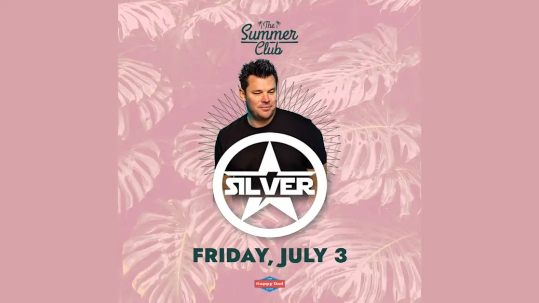 Dee Jay Silver @ The Summer Club