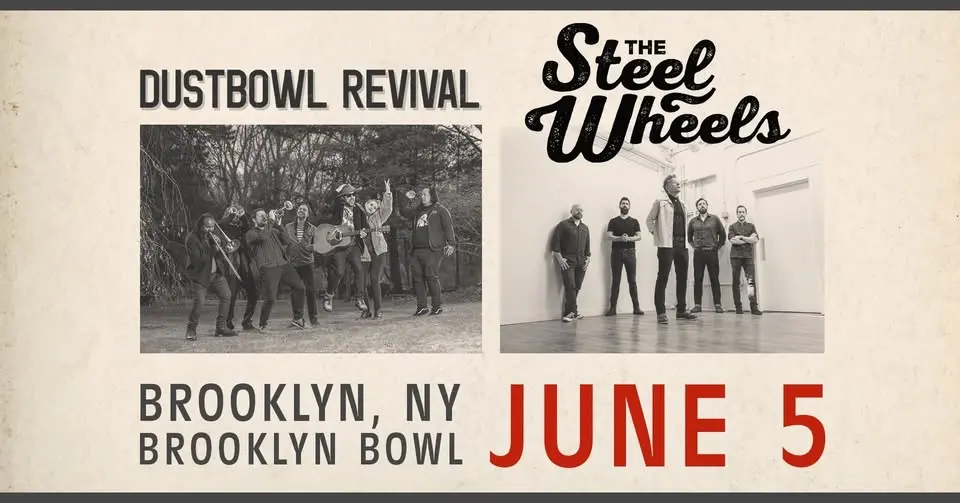 Dustbowl Revival & The Steel Wheels