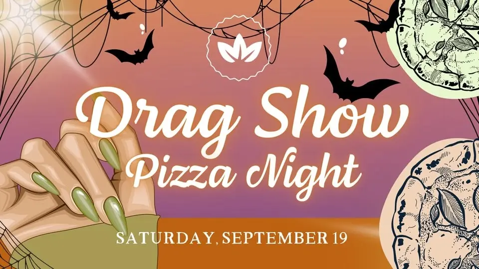 Drag Show Pizza Night at Convivium Urban Farmstead