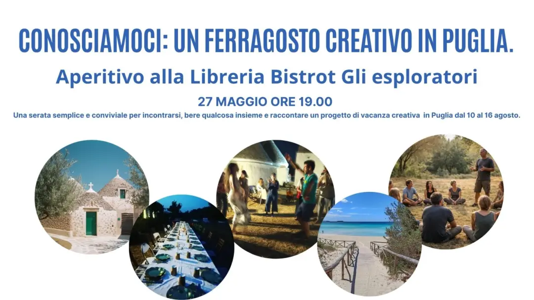 Partite con noi? vacanza creativa in Puglia. Aperitivo Libreria Esploratori