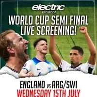 Electric & Late Night Funk Club Presents  World Cup SEMI FINALS