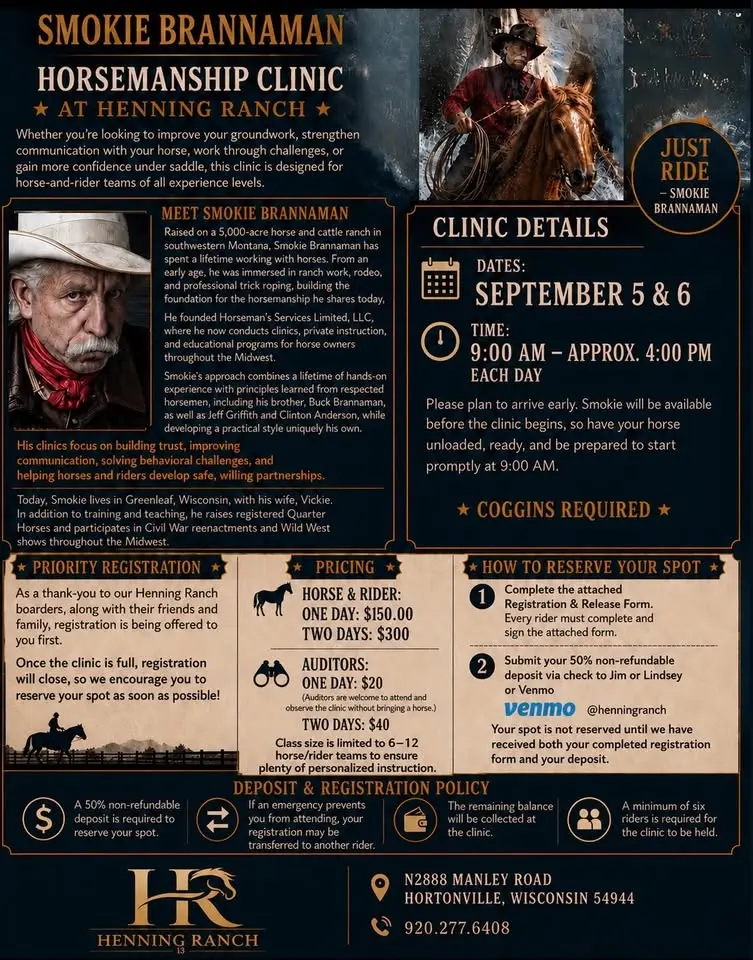 Sept. 5th & or 6th:  Smokie Brannaman Horsemanship Clinic 